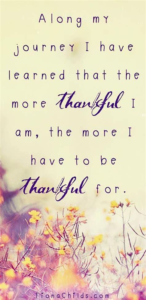 Thankful Quotes - Along My Journey I Have Learned