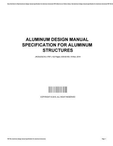 Aluminum design manual specification for aluminum structures by ...