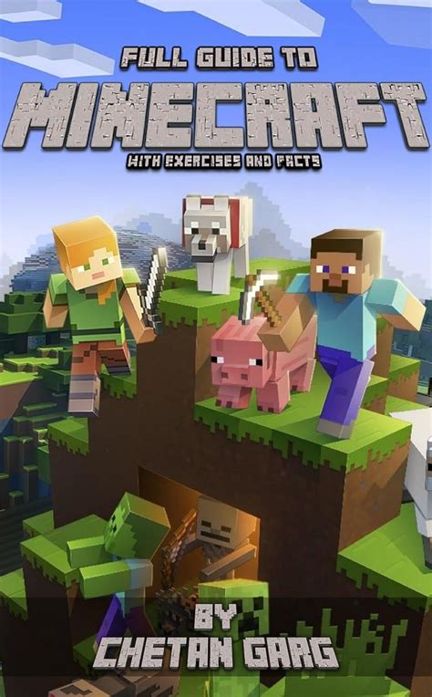 Amazon.com: Full guide to Minecraft (A guide to Minecraft Book 1) eBook : Garg, Chetan, Singal ...