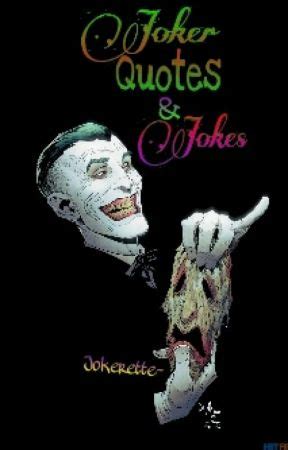 Joker Quotes & Jokes - Jared Leto #1 (Quotes) - Wattpad