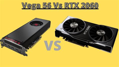 RTX 2060 Vs RX Vega 56 [Gaming Comparison] - Tech4Gamers