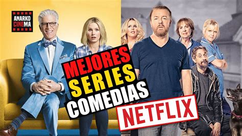 Las mejores SERIES de COMEDIA en NETFLIX 🤣😂😁 - YouTube