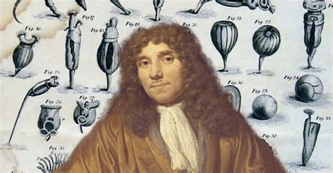 Anton Van Leeuwenhoek Scientists That Changed The World