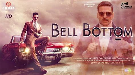 Bell Bottom Hindi Movie (2021) | 3D | Cast | Trailer | Songs | Release ...