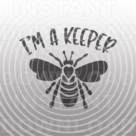 I'm A Keeper Honeybee Beekeeper Svg Filebeekeeping - Etsy