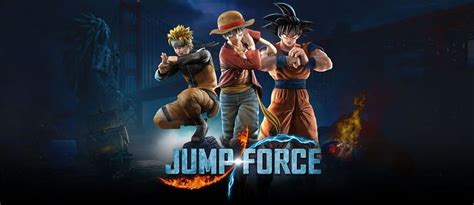 Jump Force: A Crossover Fighting Game that features Naruto, Luffy, Goku & More