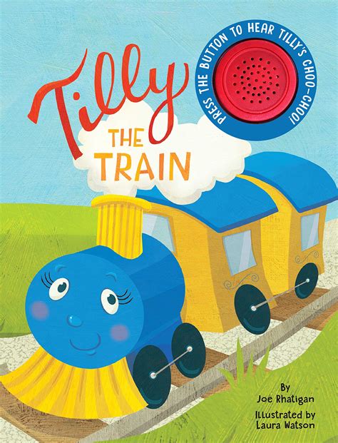 Tilly The Train - Sound Book - Children's Board Book - Interactive Fun Child's Book by Little ...