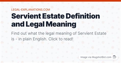 Servient Estate Definition - What Does Servient Estate Mean?