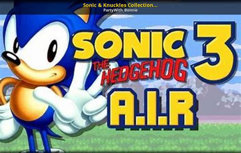 Sonic & Knuckles Collection Music Ported To S3AIR [Sonic 3 A.I.R ...