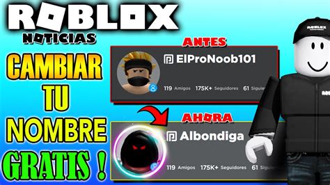 🔥 YA Puedes CAMBIAR TU NOMBRE de ROBLOX GRATIS! ESTE ES EL MIO! (Noticias Roblox) - YouTube