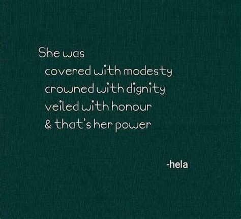 Hela quotes # modesty | Quotes, Modesty, Dignity