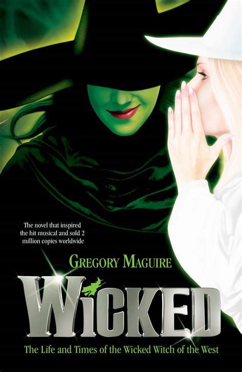 Wicked : the life and times of the Wicked Witch of the West by Maguire, Gregory (9780755331604 ...