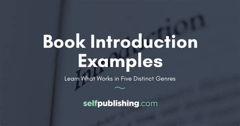 Book Introduction Examples: Learn What Works in Five Distinct Genres - SelfPublishing.com : The ...