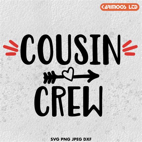 Cousin Crew SVG | Karimoos