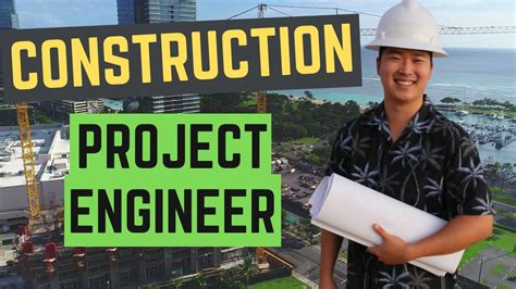 Project Engineer Construction: 10 Things You'll Go Through As A Project ...