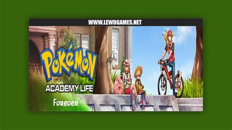 Pokemon Academy Life Forever [v10.27.2023] By Pokémon Visual