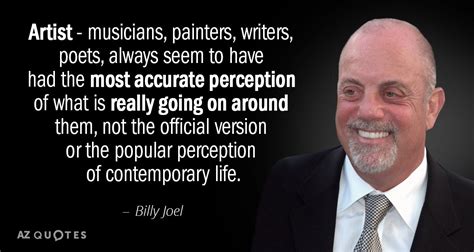 TOP 25 QUOTES BY BILLY JOEL (of 285) | A-Z Quotes