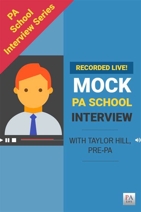 Mock Physician Assistant School Interview | Taylor Hill Pre-PA | The ...