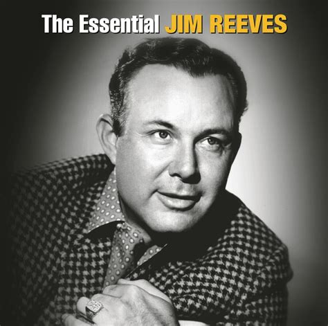 Essential Jim Reeves: Jim Reeves, Jim Reeves, Jerry Livingston, Dale ...