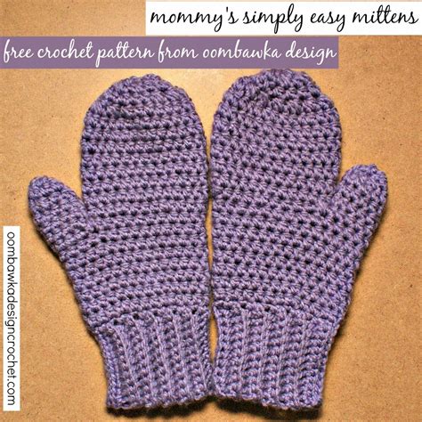 Mommy’s Simply Easy Mittens – Free Pattern • Oombawka Design Crochet