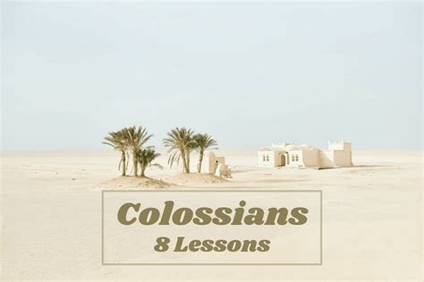 Colossians Bible Study Guide - 8 Free Lessons With Questions