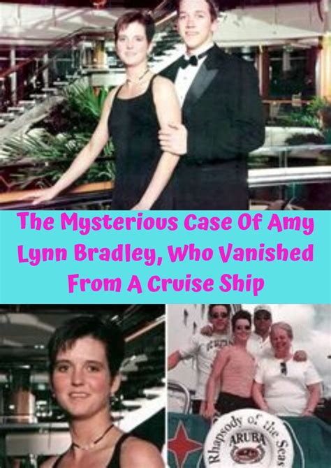 The Mysterious Case Of Amy Lynn Bradley, Who Vanished From A Cruise ...