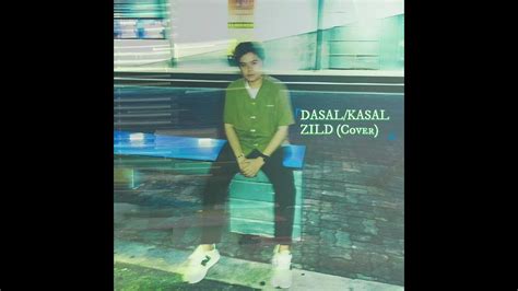 Dasal/Kasal (Zild Cover) - YouTube