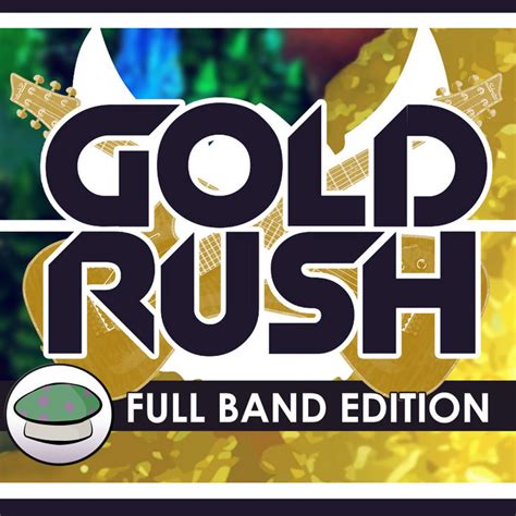 Gold Rush (Full Band Edition) | The Yordles