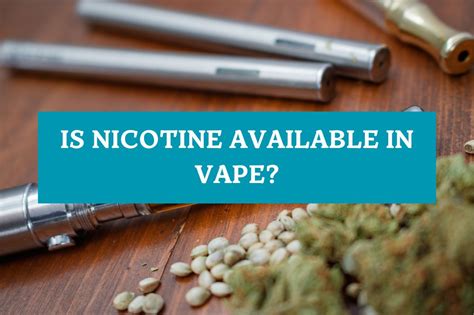 Is Nicotine Available in Vape?