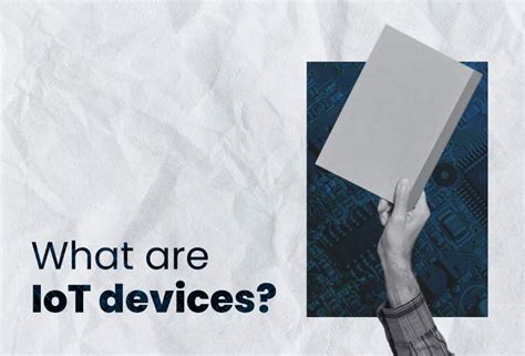 What are IoT devices? | DeepSea