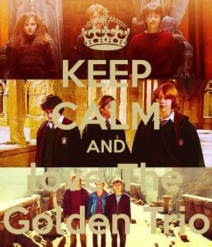 Quotes About The Golden Trio. QuotesGram