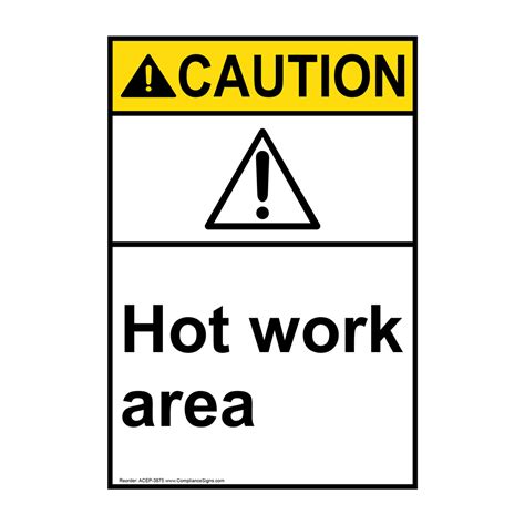 Portrait ANSI CAUTION Hot Work Permit Required In This Area Sign ACEP-3890