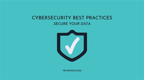 Cybersecurity Best Practices: 9 Ways to Secure Your Data in 2021 ...