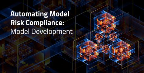 Automating Model Risk Compliance: Model Development | DataRobot Blog