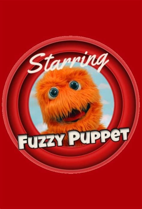 The Fuzzy Puppet Show - TheTVDB.com