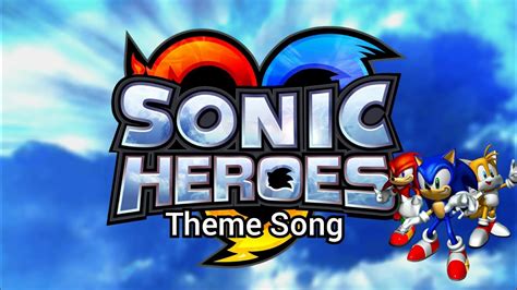 Sonic Heroes | Theme Song - YouTube