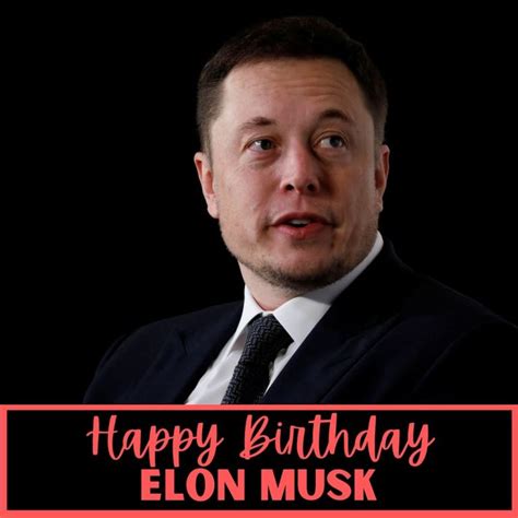 Happy Birthday Elon Musk Tweet Wishes, Messages, Images, Greetings, and ...