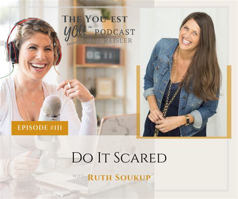 Do It Scared with Ruth Soukup - Julie Reisler