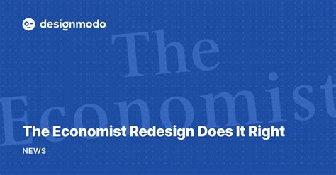 The Economist Redesign Does It Right - Designmodo