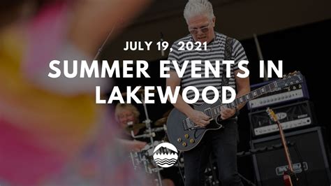 Save These Dates for Upcoming Lakewood Events - City of Lakewood