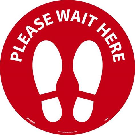 PLEASE WAIT HERE FOOT PRINT FLOOR SIGN WHITE ON RED - Safety Supplies ...