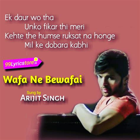 Wafa Ne Bewafai Lyrics – Arijit Singh | Tera Suroor | Himesh Reshammiya and Farah Karimaee ...