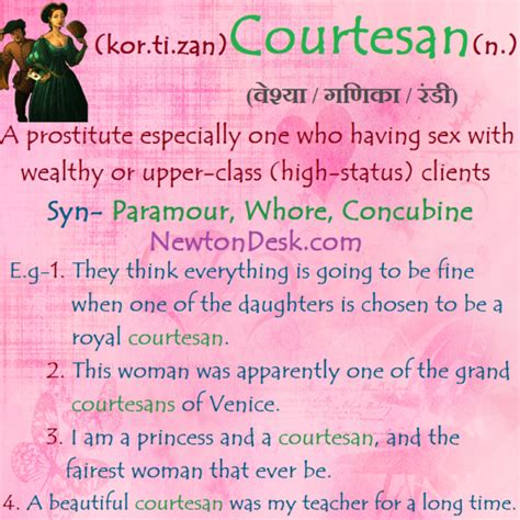 Courtesan Meaning - A Prostitute Who Sells Her Services To Noblemen