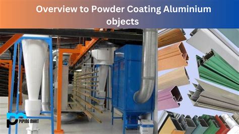 Powder Coating Aluminium - A Step-by-Step Overview