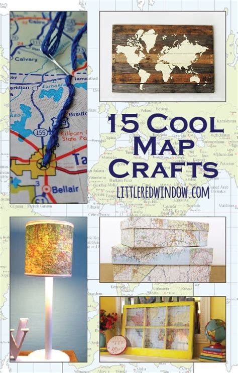 15 Cool Map Crafts - Little Red Window