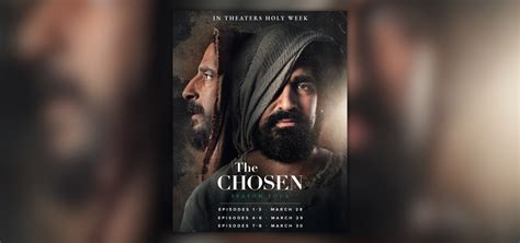 The Chosen Season 4 In Theaters For Easter