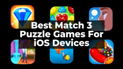 Best Match 3 Puzzle Games List For iOS In 2023