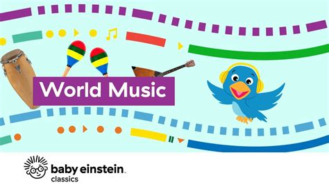 Baby Music For Playtime | World Music | Baby Einstein - YouTube