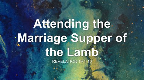 Attending the Marriage Supper of the Lamb Sermon by Sermon Research ...