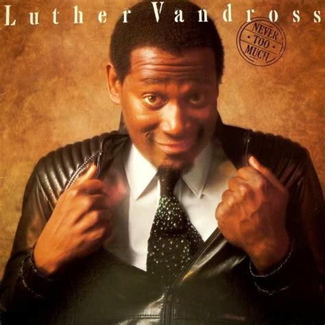 Luther Vandross – Never Too Much | Releases | Discogs